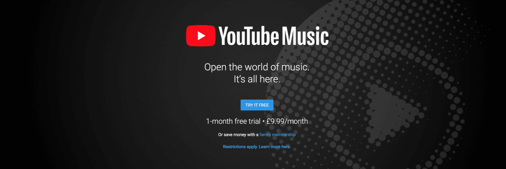 A promotional image for YouTube Music featuring the logo and tagline: "Open the world of music. It's all here." Enjoy a 1-month free trial at £9.99/month after. Save more with a family membership. Hit the "TRY IT FREE" button and start streaming right away!