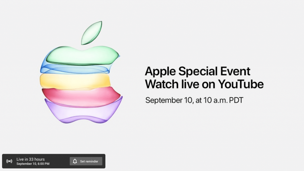 Promotional image for an Apple Special Event with a colorful, translucent Apple logo on a white background. Text states, "Apple Special Event. Watch live on YouTube. September 10 event at 10 a.m. PDT." A button at the bottom says, "Live in 33 hours" with an option to set a reminder.