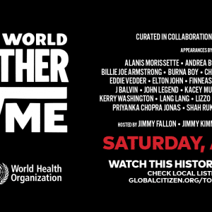 Promotional poster for “One World: Together At Home” event curated with Lady Gaga and supported by Global Citizen. The poster lists various performers including Alanis Morissette, Billie Eilish, and more. Hosted by Jimmy Fallon, Jimmy Kimmel, and Stephen Colbert on Saturday, April 18.