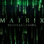 The Matrix Resurrections arrives in theaters and on HBO Max