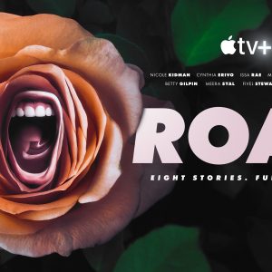 Roar on Apple TV+