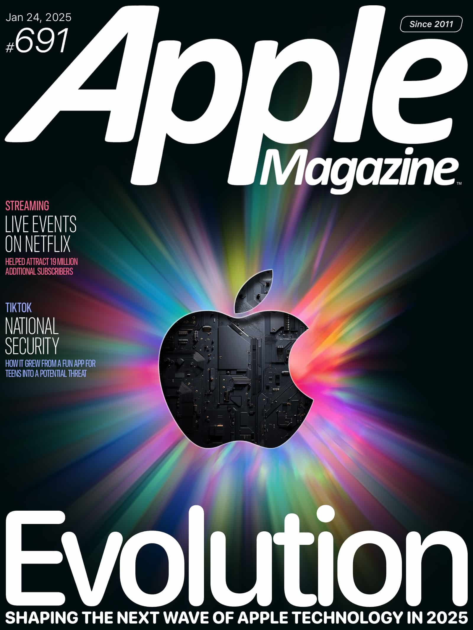 Apple Magazine cover featuring issue #691, dated January 24, 2025. The design shows a glowing Apple logo on a colorful background. Headline topics include Netflix live events, TikTok and national security, and Apple's technological evolution in 2025.