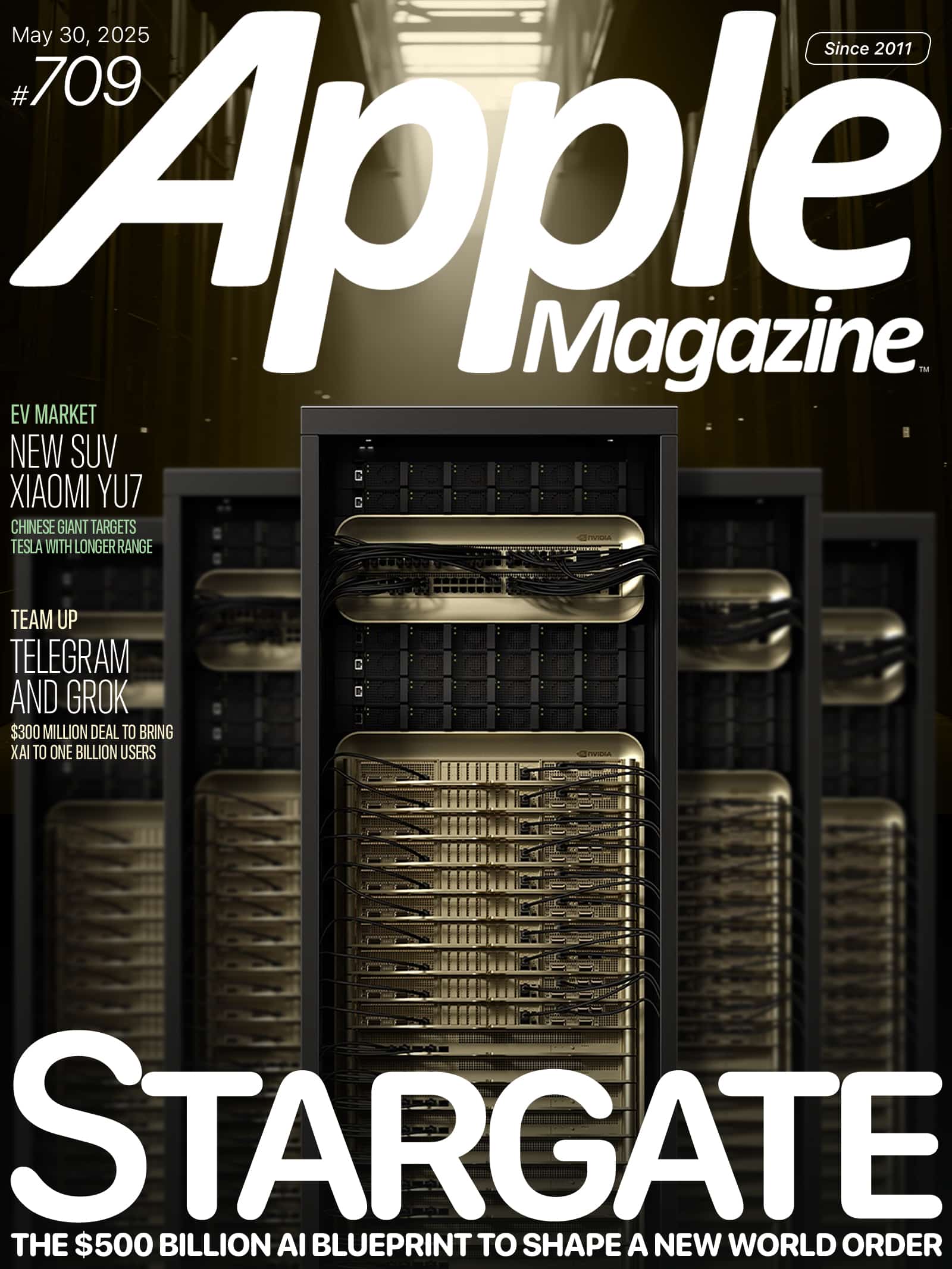 Cover of Apple Magazine issue #709 featuring the headline "STARGATE: The $500 Billion AI Blueprint to Shape a New World Order," and showing a large, futuristic server rack with gold accents.
