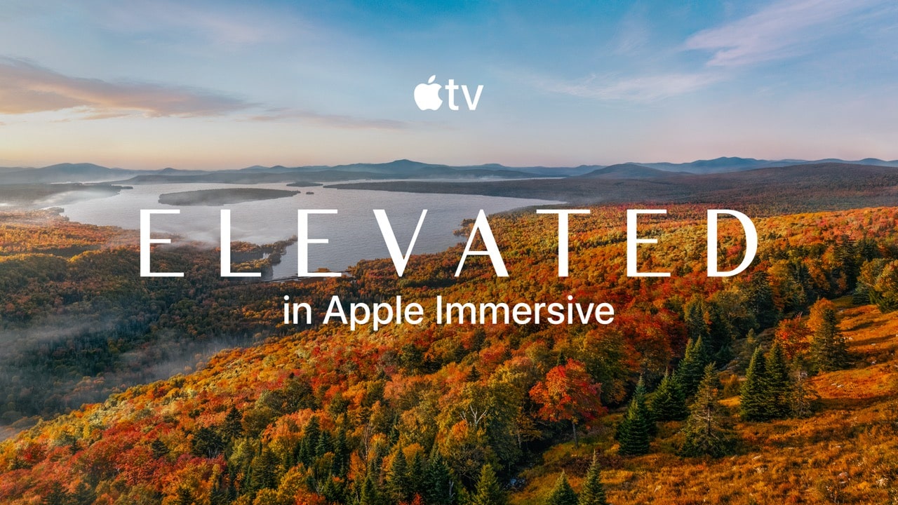 A scenic landscape of autumn forests and mountains near a lake, with "ELEVATED" and "in Apple Immersive" written over the image, highlights the allure of Vision Pro immersive cinema. The Apple TV logo appears at the top center.