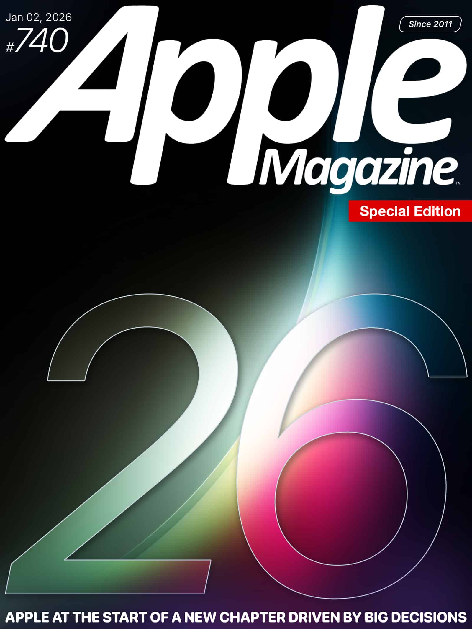 Cover of Apple Magazine, issue #740, dated January 2, 2026. Large “26” dominates the lower half; headline reads "Apple at the start of a new chapter driven by big decisions." Red "Special Edition" label is at the top right.