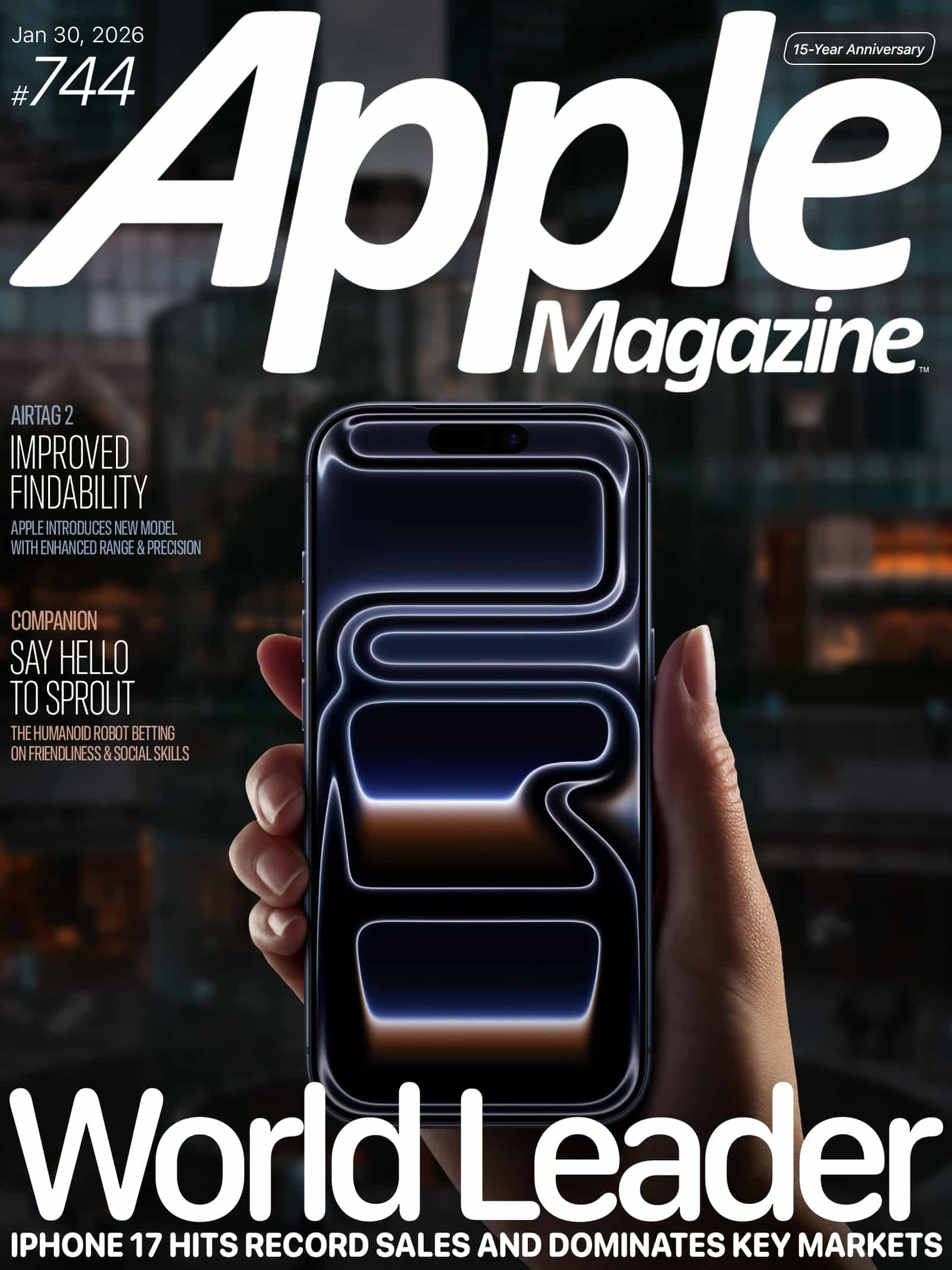 A hand holds an iPhone 17 displaying an abstract wallpaper on the cover of Apple Magazine, issue #744, dated January 30, 2026. Headlines highlight AirTag 2, Sprout companion, and iPhone 17's record sales.
