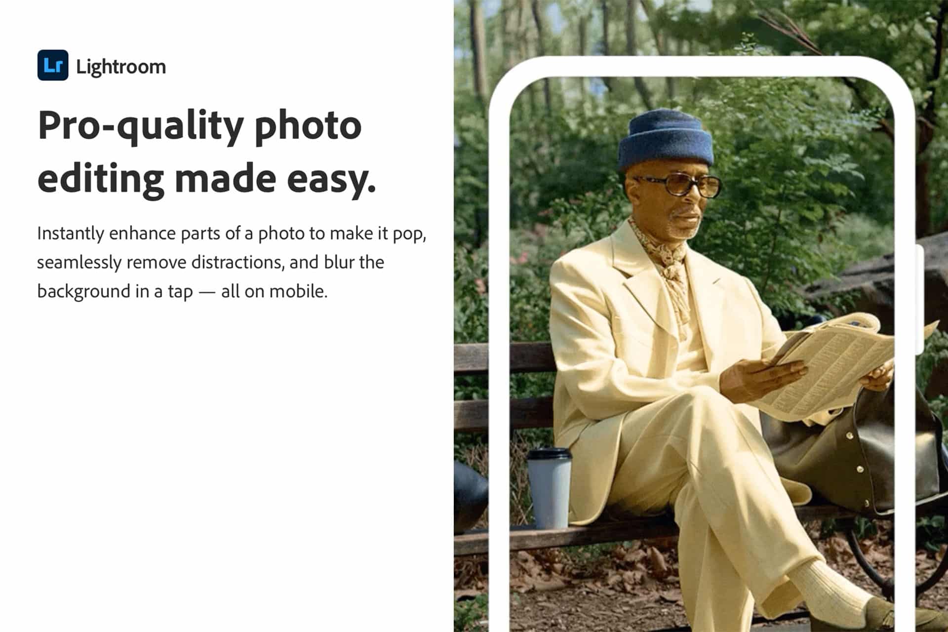 A stylish person in a yellow suit and blue hat sits on a park bench reading a newspaper, with greenery in the background. Text on the left promotes easy, pro-quality photo editing with free apps like Lightroom on iPhone—perfect to fix blurry photos.