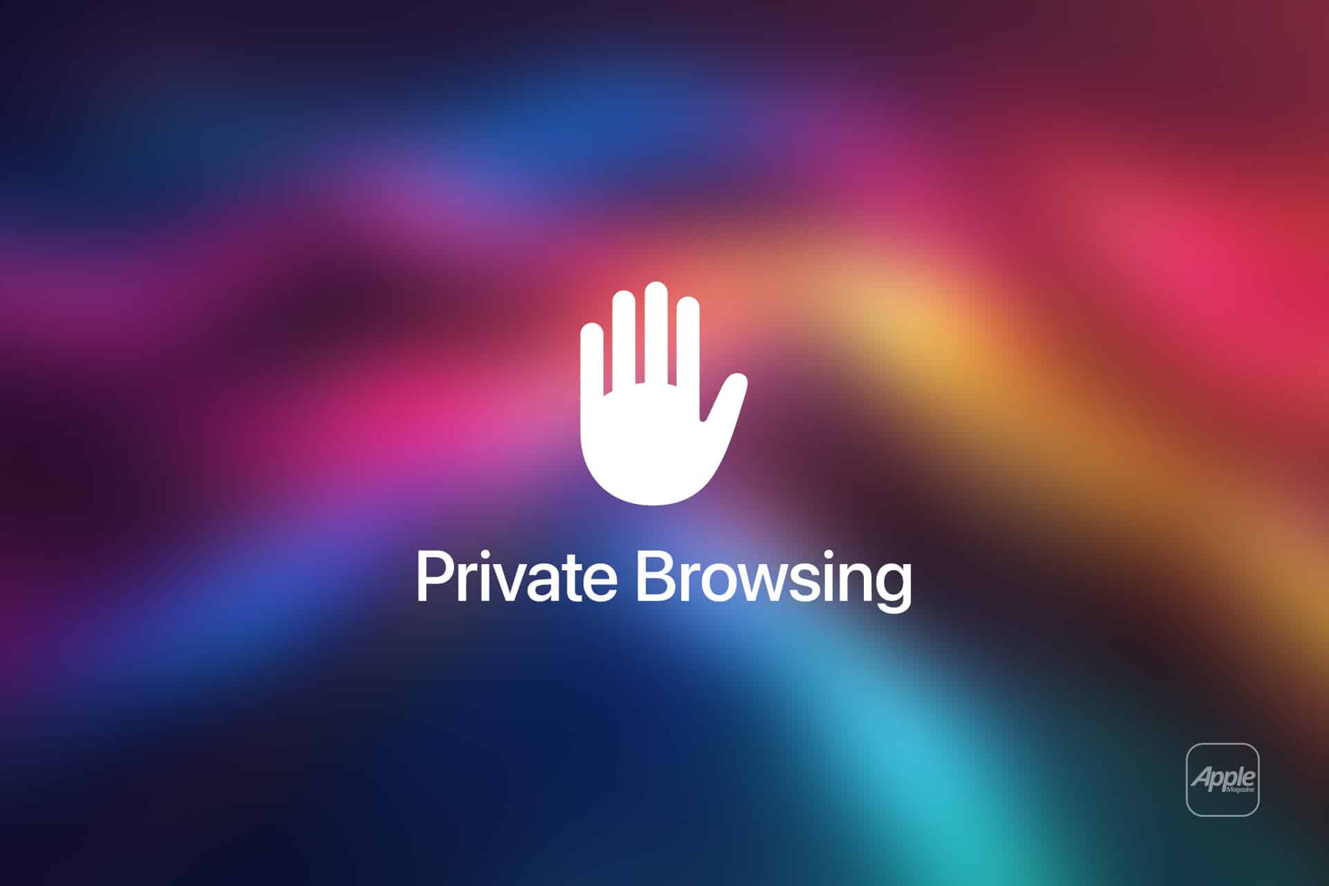 A white hand icon above the words "Private Browsing" is centered on a colorful, blurred background, evoking the Safari private browsing experience. The Apple logo appears in the lower right corner.