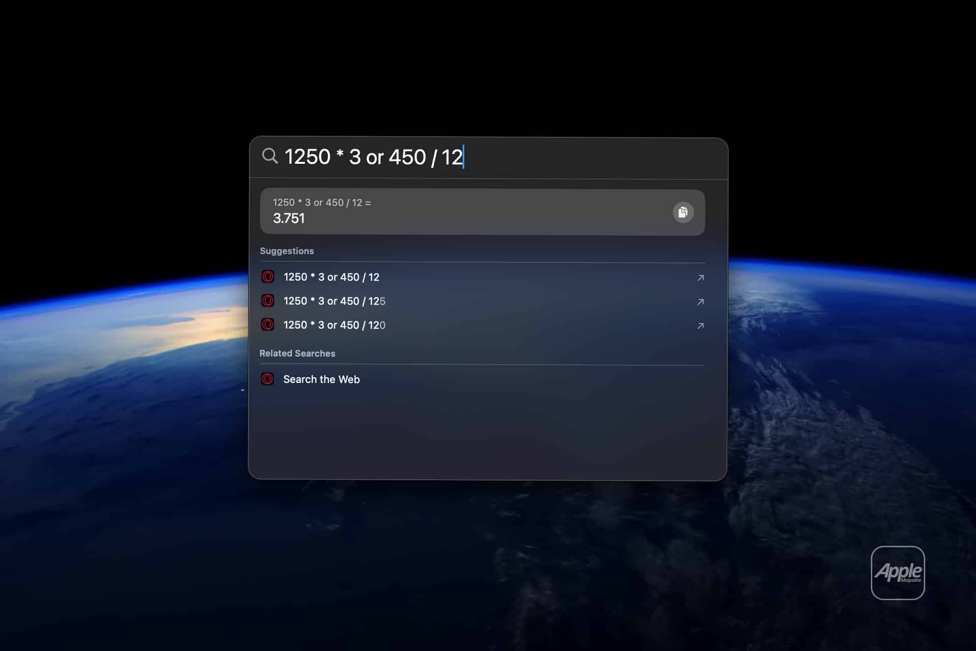 A Spotlight calculator search bar overlays an image of Earth from space, displaying “1250 * 3 or 450 / 12” with the result “3,751,” plus related suggestions and a “Search the Web” option.