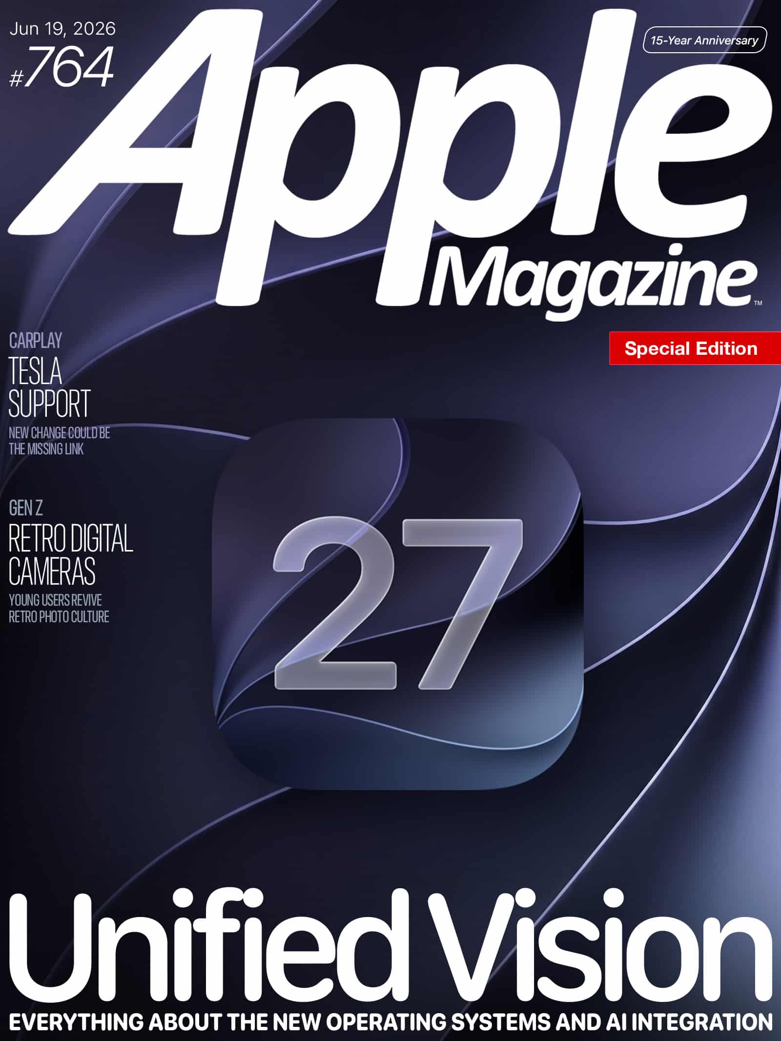 Cover of Apple Magazine, issue #764, dated June 19, 2026. The main focus is a large “27” icon in the center, with headlines about Tesla support, retro digital cameras, and new operating systems and AI integration.