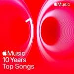 Promotional graphic with a red background and white text that reads: "Apple Music 10 Years Top Songs." The image features abstract circular designs, the Apple logo in the top right corner, and highlights artists like YoungBoy Never Broke Again.