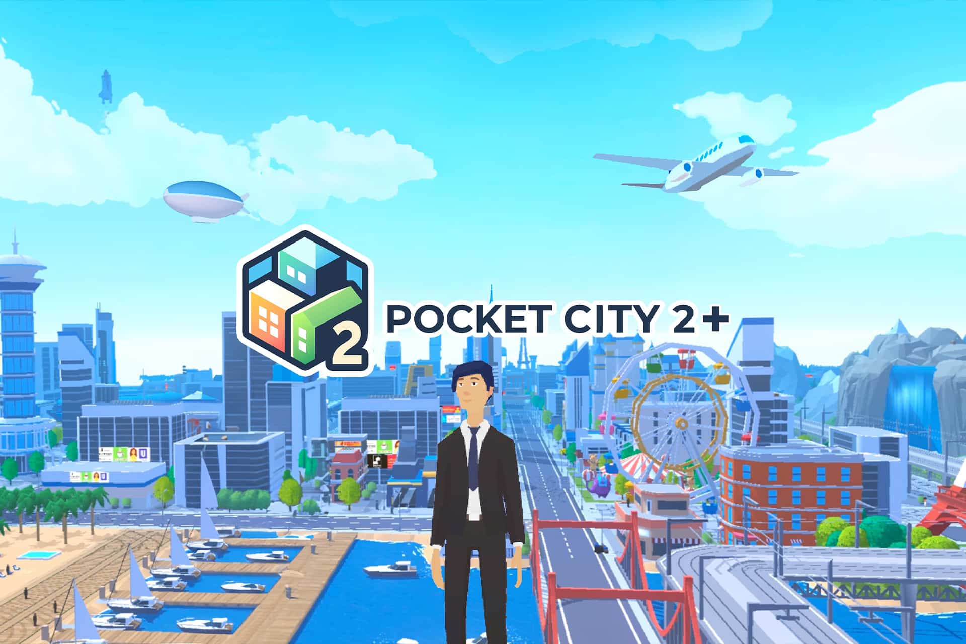 A colorful cityscape from Pocket City 2+ on Apple Arcade shows skyscrapers, a ferris wheel, boats at a marina, and a man in a suit, with planes and a blimp flying in the blue sky. The game’s logo is centered.
