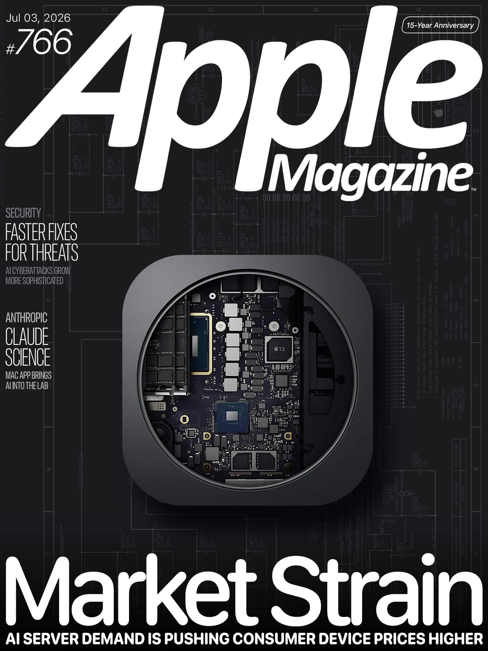 Cover of Apple Magazine issue #766, featuring an image of an open Apple device showing its internal circuitry. Headlines mention security threats, Claude science, and market strain from rising AI server demand.