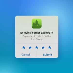 A pop-up asks, "Enjoying Forest Explorer?" with five stars for rating—perfect for boosting app ratings—and Cancel and Submit buttons below. The background is a blue gradient with a small Apple logo in the lower right corner.