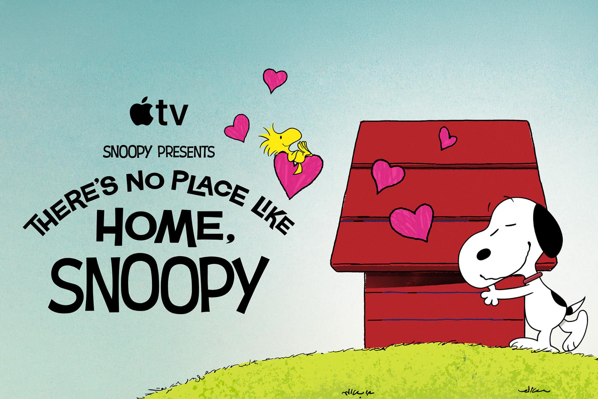 Snoopy hugs his red doghouse with pink hearts around him, as Woodstock flies above. Text: “Apple TV Snoopy Presents There’s No Place Like Home, Snoopy,” celebrating this heartwarming Peanuts special. Blue sky background.