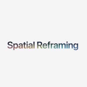 The words "Spatial Reframing" appear in a gradient of earthy colors on a light gray background, evoking a sense of spatial memories and the creative possibilities found in photo editing.